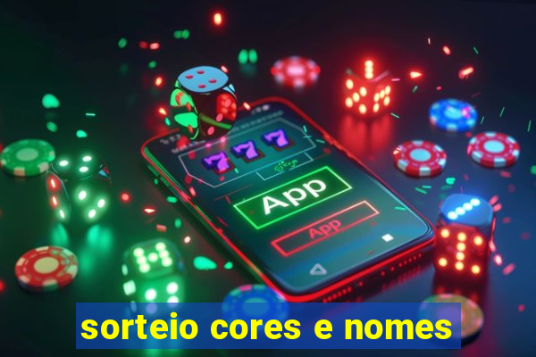 sorteio cores e nomes