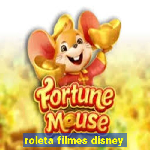 roleta filmes disney