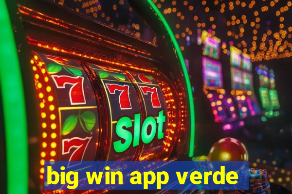 big win app verde