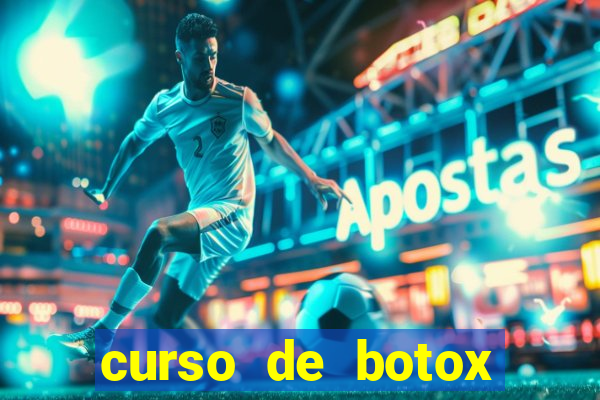 curso de botox reconhecido pelo mec