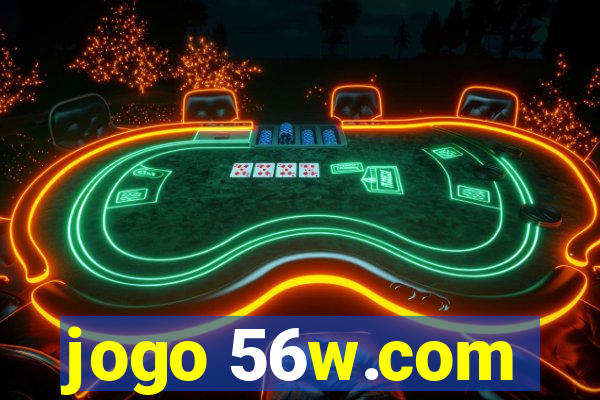 jogo 56w.com