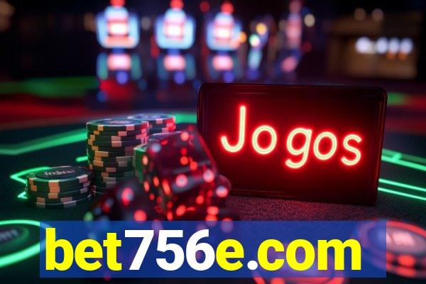 bet756e.com