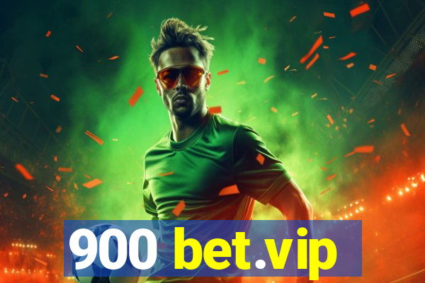 900 bet.vip