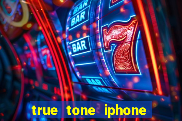 true tone iphone economiza energia