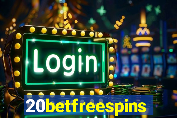 20betfreespins