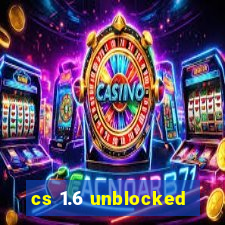 cs 1.6 unblocked