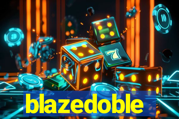 blazedoble