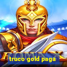 truco gold paga