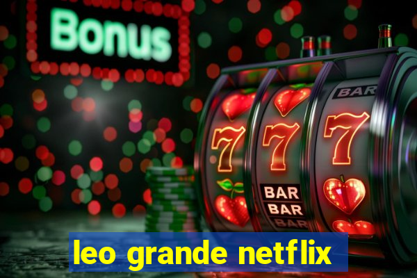 leo grande netflix