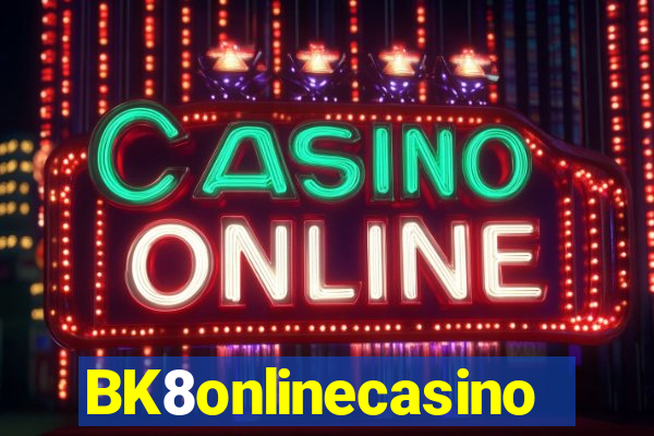 BK8onlinecasino