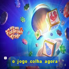 o jogo colha agora paga mesmo