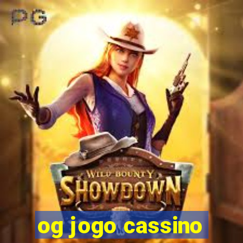 og jogo cassino