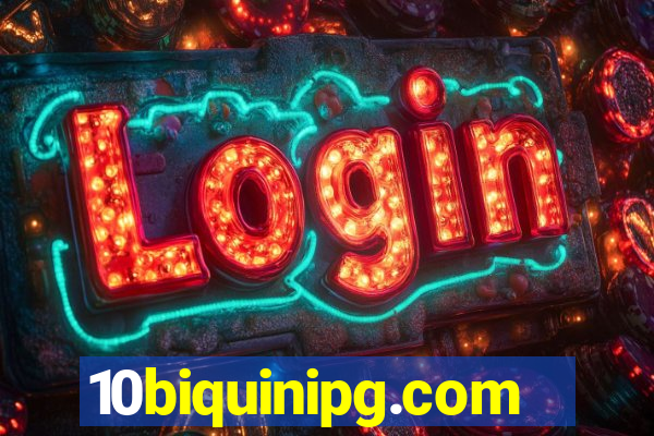 10biquinipg.com