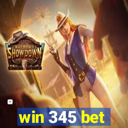 win 345 bet