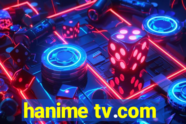 hanime tv.com