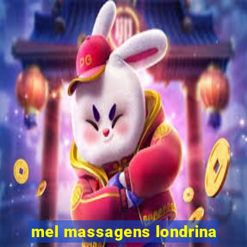 mel massagens londrina