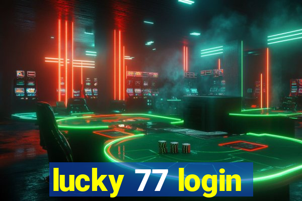 lucky 77 login