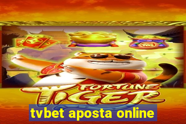 tvbet aposta online