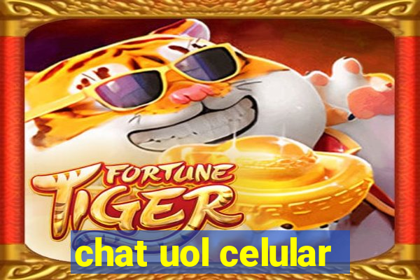 chat uol celular