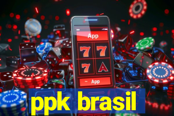 ppk brasil