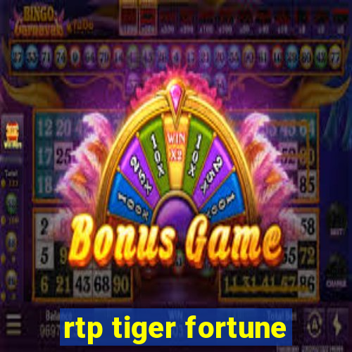 rtp tiger fortune