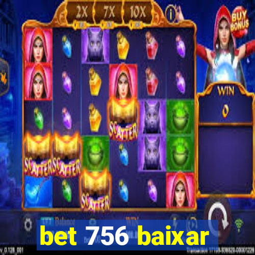 bet 756 baixar