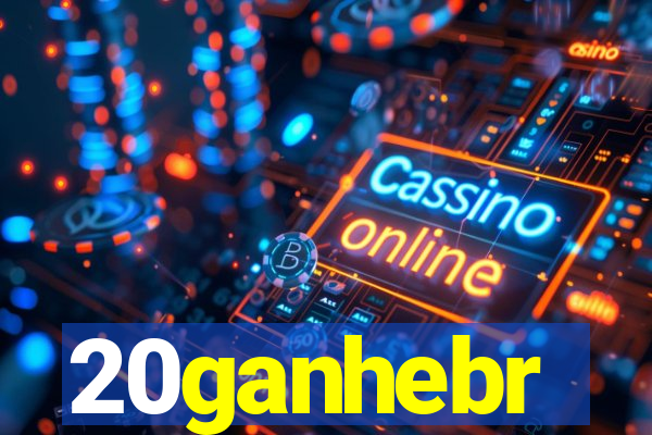 20ganhebr