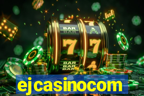 ejcasinocom