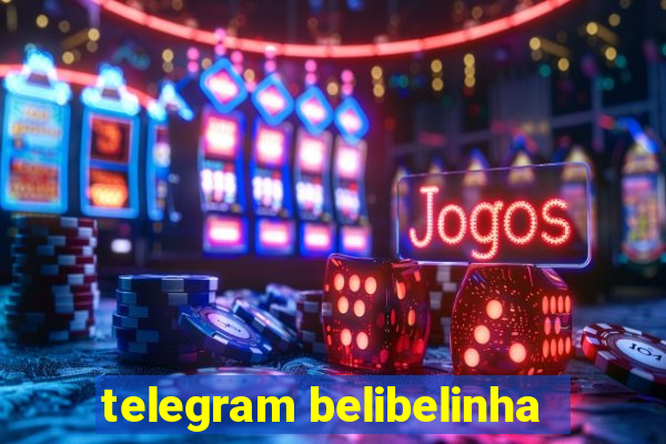 telegram belibelinha