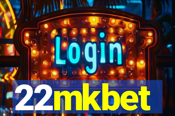 22mkbet