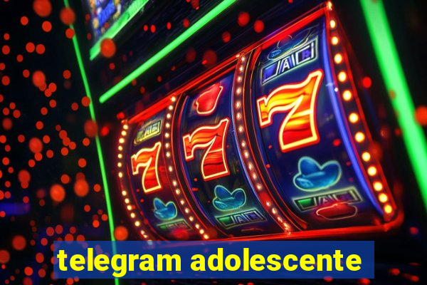 telegram adolescente