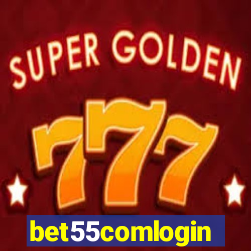 bet55comlogin