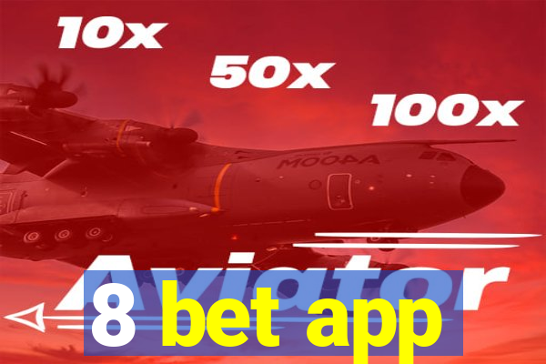 8 bet app