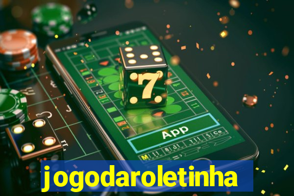 jogodaroletinha