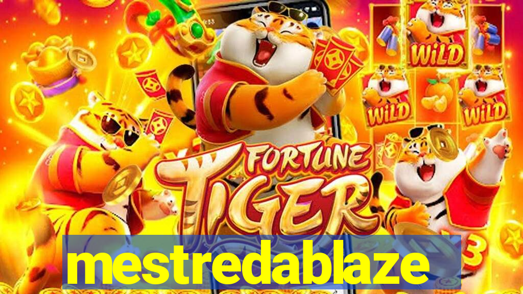 mestredablaze