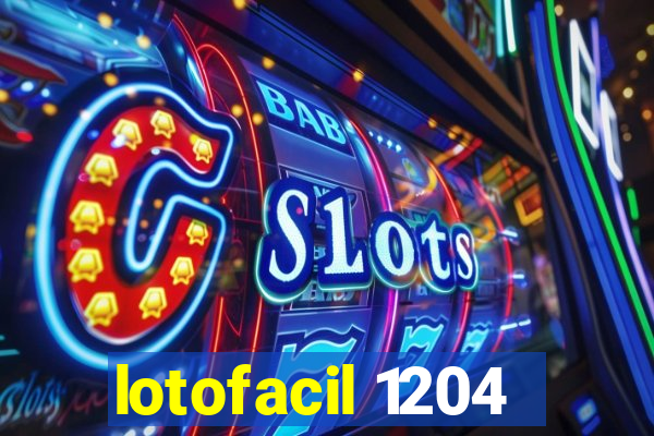 lotofacil 1204