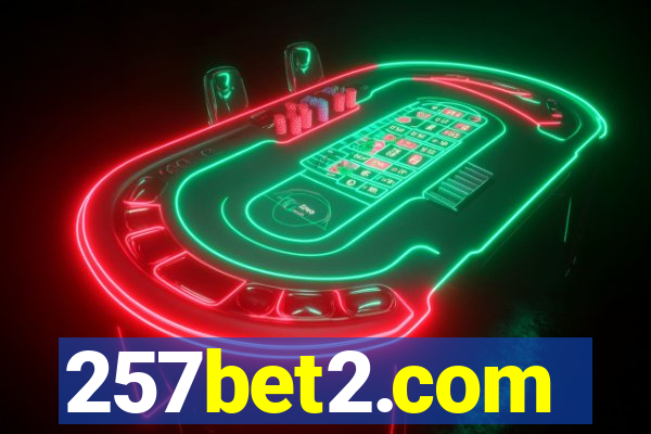 257bet2.com