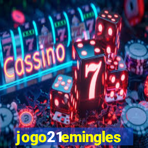 jogo21emingles