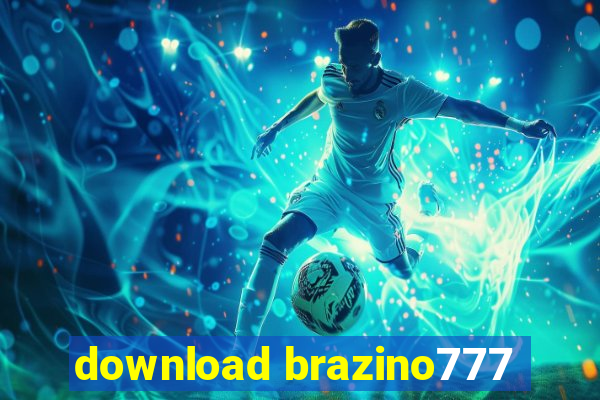 download brazino777