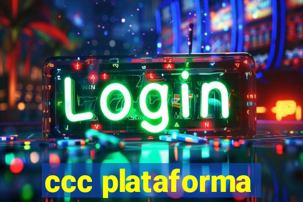 ccc plataforma