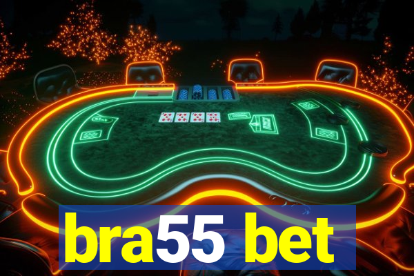 bra55 bet