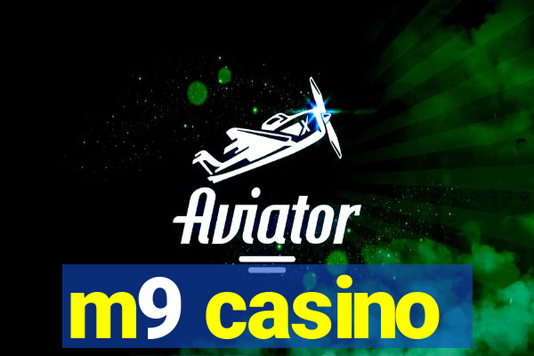 m9 casino