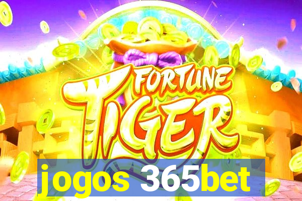 jogos 365bet