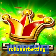 rolloverbetting