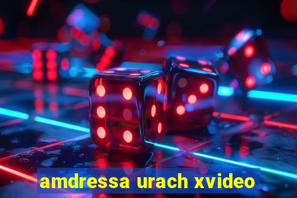 amdressa urach xvideo