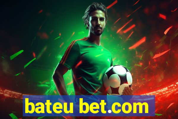 bateu bet.com