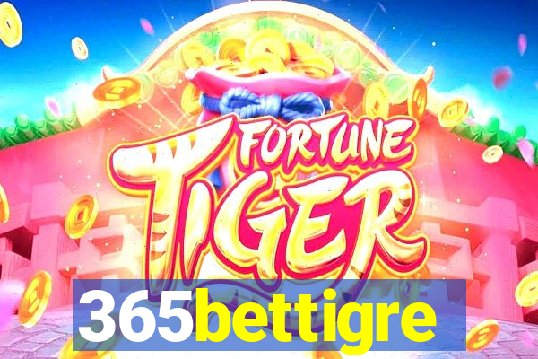 365bettigre