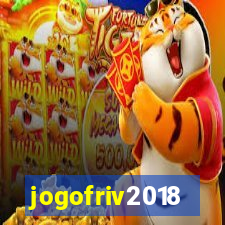 jogofriv2018