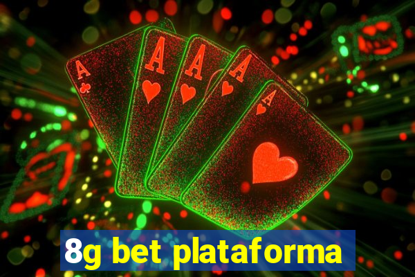 8g bet plataforma