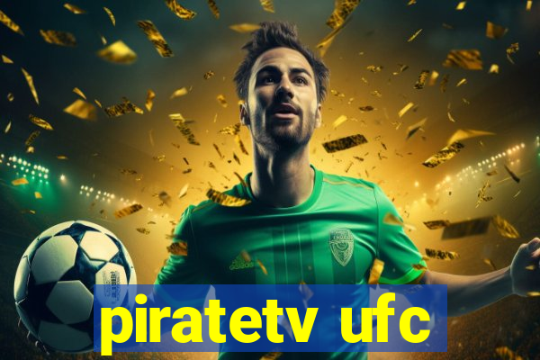 piratetv ufc